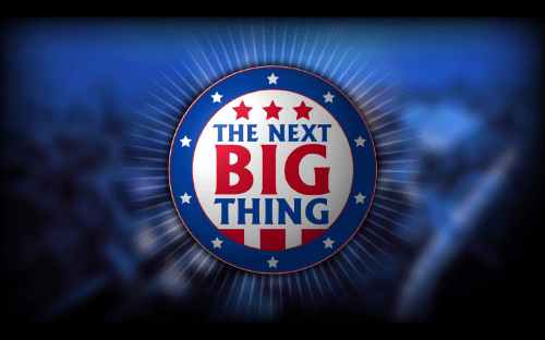 The Next Big Thing 1